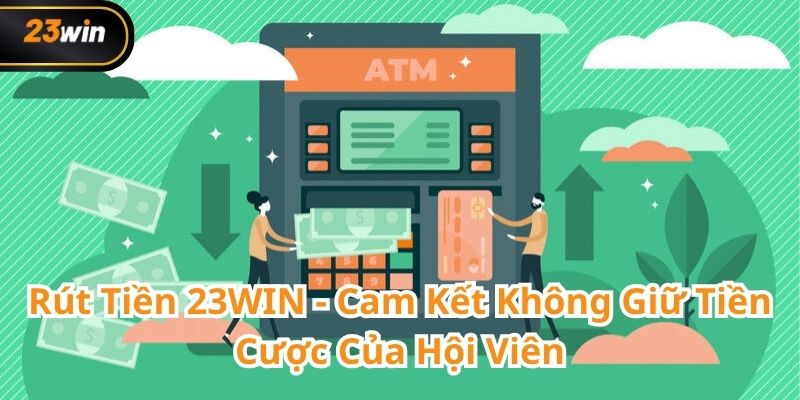 Rút tiền 23WIN