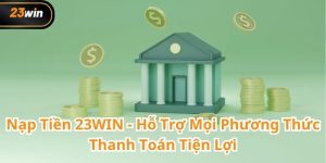 Nạp tiền 23WIN