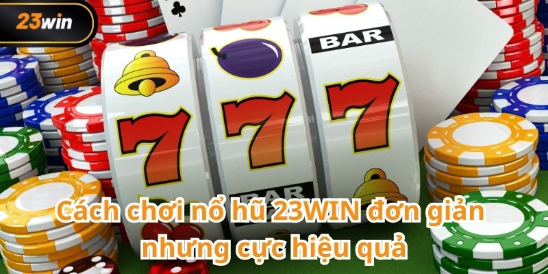 Nổ hũ 23WIN