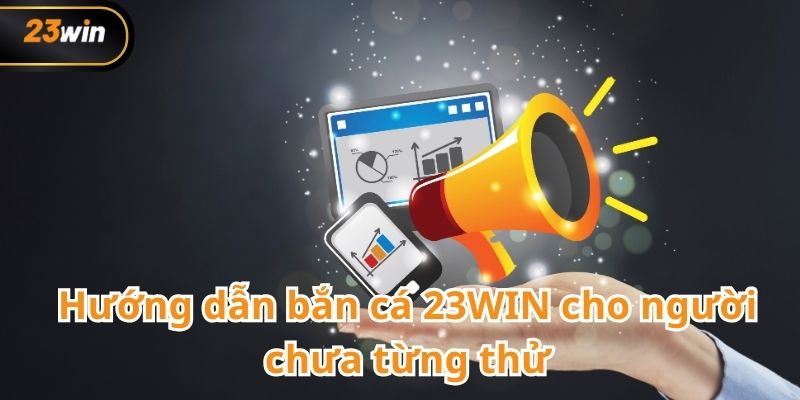 Bắn cá 23WIN