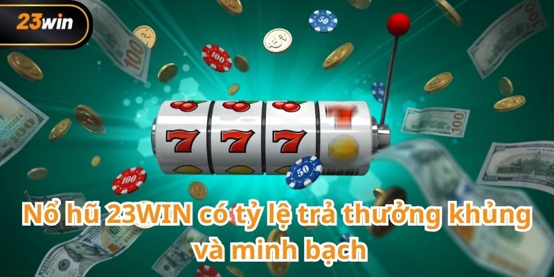 Nổ hũ 23WIN